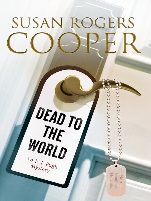 Title details for Dead to the World by Susan Rogers Cooper - Available